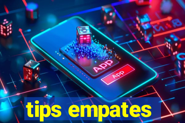 tips empates